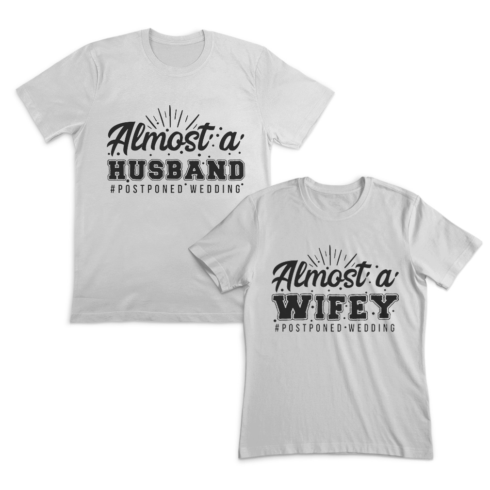 Couples Matching Outfits Almost A Husband Postponed Wedding Wifey Postponed - Picture 10 of 11